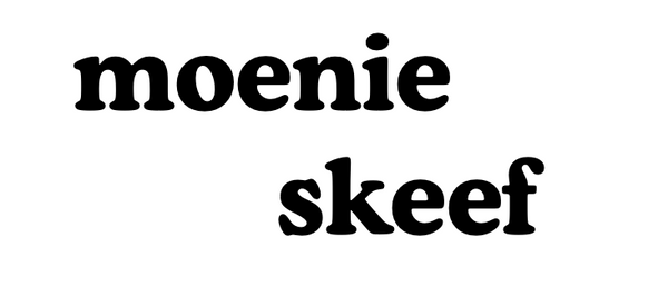 moenie skeef