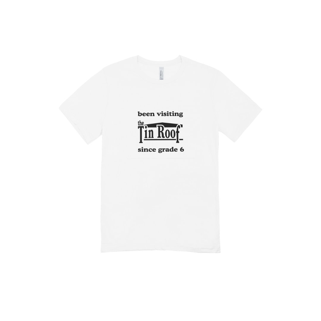 Been Visiting Tin Roof Since Grade 6